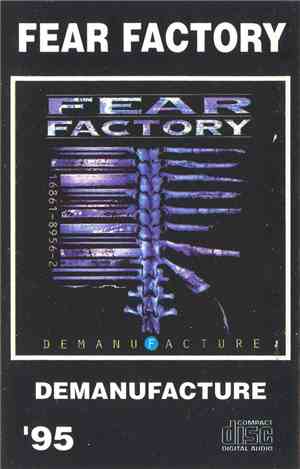 Fear Factory - Demanufacture