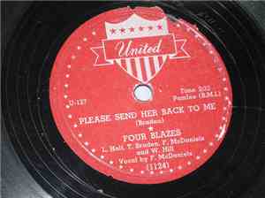 Four Blazes - Please Send Her Back To Me / Stop Boogie Woogie