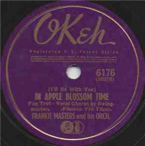Frankie Masters And His Orchestra - In Apple Blossom Time