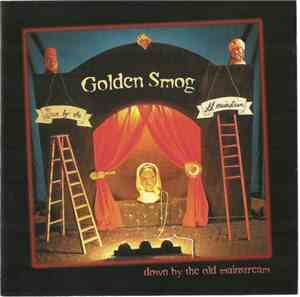 Golden Smog - Down By The Old Mainstream