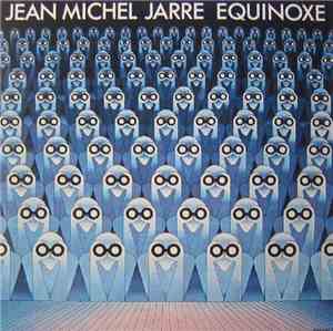 Jean Michel Jarre - Equinoxe