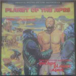 Jerry Goldsmith - Planet Of The Apes (The Original Motion Picture Soundtrack)