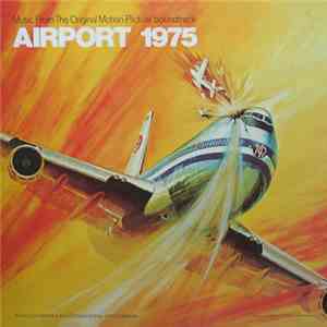 John Cacavas - Airport 1975 (Music From The Original Motion Picture Soundtrack)