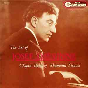 Josef Lhevinne - Chopin / Debussy / Schumann / Strauss - The Art Of Josef Lhevinne