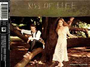 Kiss Of Life - Holding On To A Dream