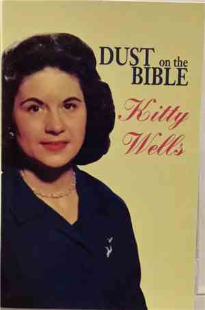 Kitty Wells - Dust On The Bible