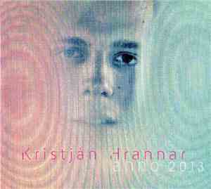 Kristján Hrannar - Anno 2013