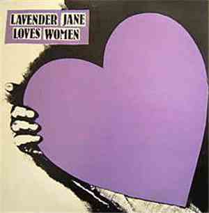 Lavender Jane - Lavender Jane Loves Women