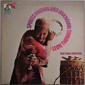 Leon Thomas - Spirits Known And Unknown