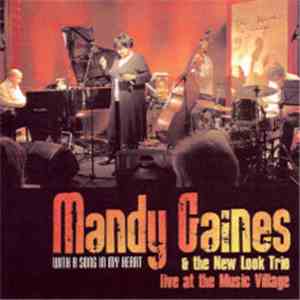 Mandy Gaines & The New Look Trio - With A Song In My Heart