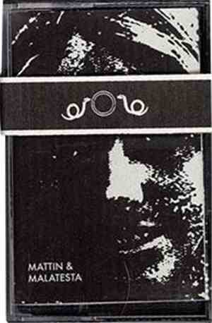 Mattin, Malatesta  - Mattin & Malatesta