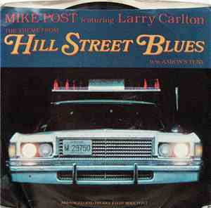 Mike Post Featuring Larry Carlton - The Theme From Hill Street Blues