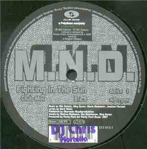 M.N.D. - Fighting In The Sun