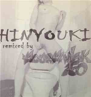 Mourmansk 150, Hinyouki - Remixed By