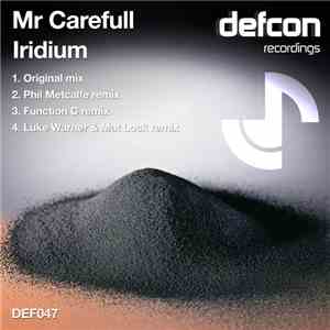 Mr Carefull - Iridium