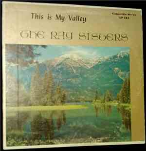 Ray Sisters - This Is My Valley