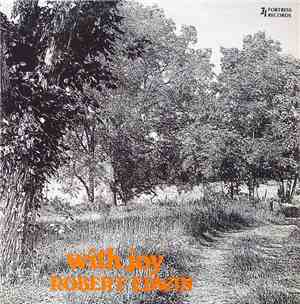 Robert Edwin  - With Joy