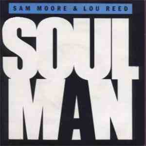 Sam Moore & Lou Reed - Soul Man