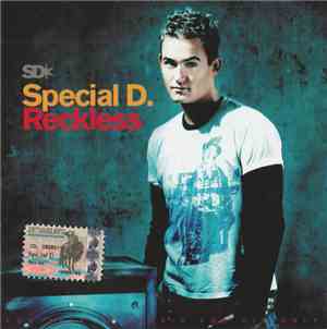 Special D. - Reckless