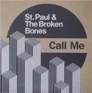St. Paul & The Broken Bones - Call Me