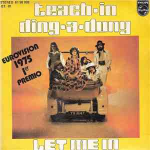 Teach-In - Ding-A-Dong / Let Me In