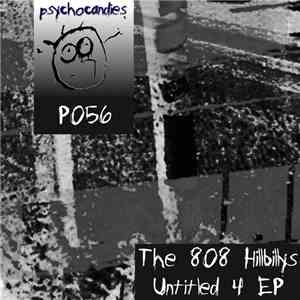 The 808 Hillbillys - Untitled 4 EP