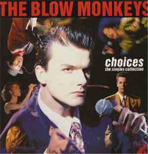 The Blow Monkeys - Choices - The Singles Collection