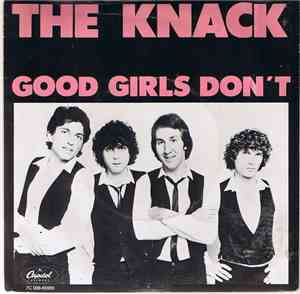 The Knack  - Good Girls Don't