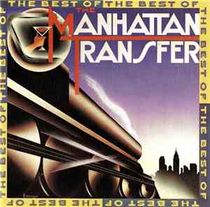 The Manhattan Transfer - The Best Of The Manhattan Transfer
