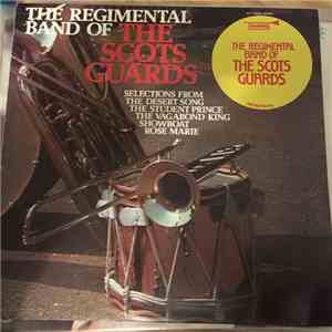 The Regimental Band Of The Scots Guards - The Regimental Band Of The Scots Guards