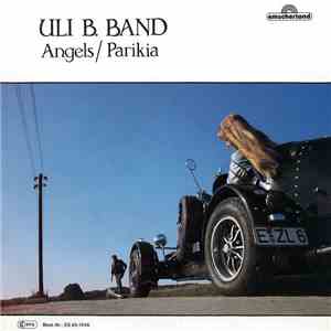 Uli B. Band - Angels / Parikia