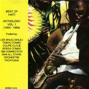 Various - Beat Of Haiti (Anthology Vol. 1 (1965-1985))