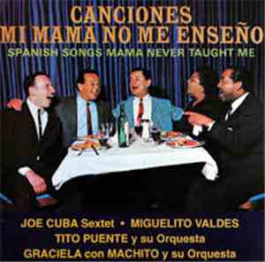 Various - Canciones Mi Mama No Me Enseno
