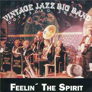 Vintage Jazz Big Band - Feelin The Spirit