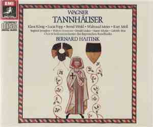 Wagner / Bernard Haitink, Symphonie-Orchester Des Bayerischen Rundfunks - Tannhäuser