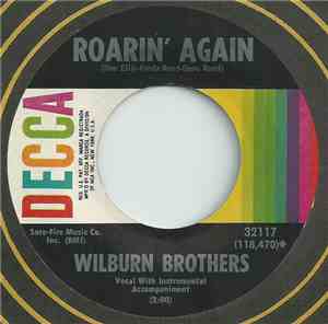 Wilburn Brothers - Roarin' Again / Go Mena Si