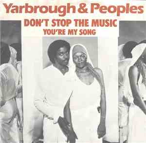 Yarbrough & Peoples - Don't Stop The Music