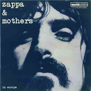 Zappa & Mothers - In Europe