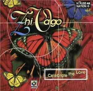 Zhi-Vago - Celebrate (The Love)