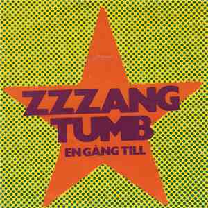 Zzzang Tumb - En Gång Till
