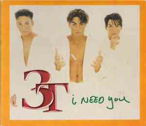 3T - I Need You