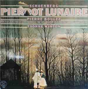 Arnold Schoenberg - Pierrot Lunaire, op. 21