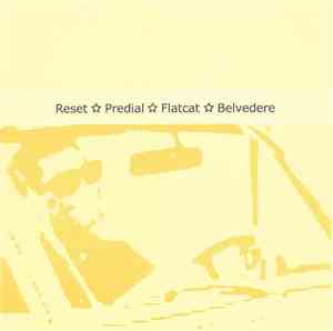 Belvedere , Reset , Predial, Flatcat - Four Lessons To Drive