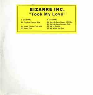 Bizarre Inc - Took My Love