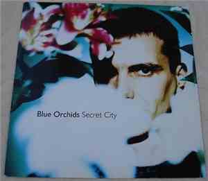 Blue Orchids - The Secret City EP