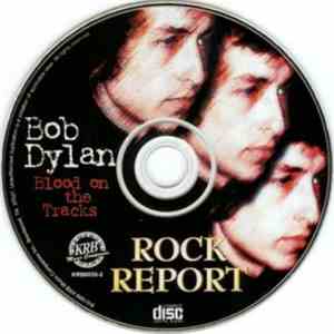 Bob Dylan - Rock Report With Geoffrey Giuliano: Bob Dylan - Blood On The Tracks
