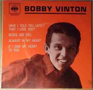 Bobby Vinton - Have I Told You Lately That I Love You?