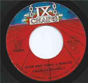 Charles Beverly - Stop And Think A Minute / Grass Ain't Greener