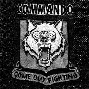 Commando  - Come Out Fighting