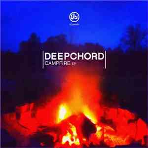 DeepChord - Campfire EP